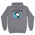 If You Need Me Dont - Adult & Kids T-Shirts, Sweatshirts & Hoodies apparel design preview 1