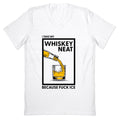 I Take My Whiskey Neat Because Fuck ICE V-Neck - Adult & Kids T-Shirts, Sweatshirts & Hoodies apparel design preview 1