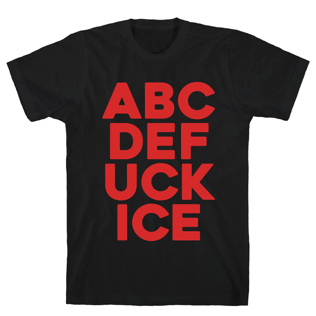Fuck ICE Alphabet - Adult & Kids T-Shirts, Sweatshirts & Hoodies apparel design preview 1