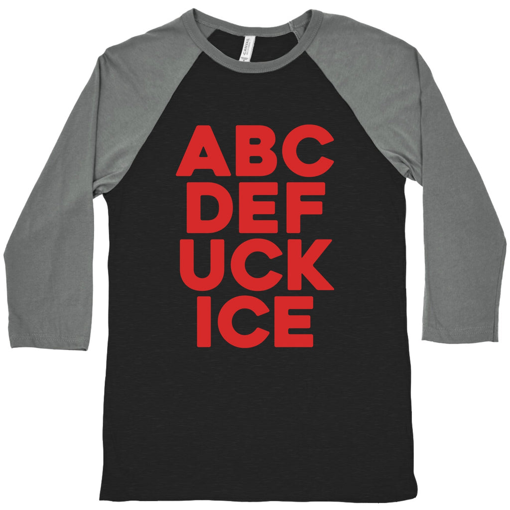 Fuck ICE Alphabet Baseball - Adult & Kids T-Shirts, Sweatshirts & Hoodies apparel design preview 1
