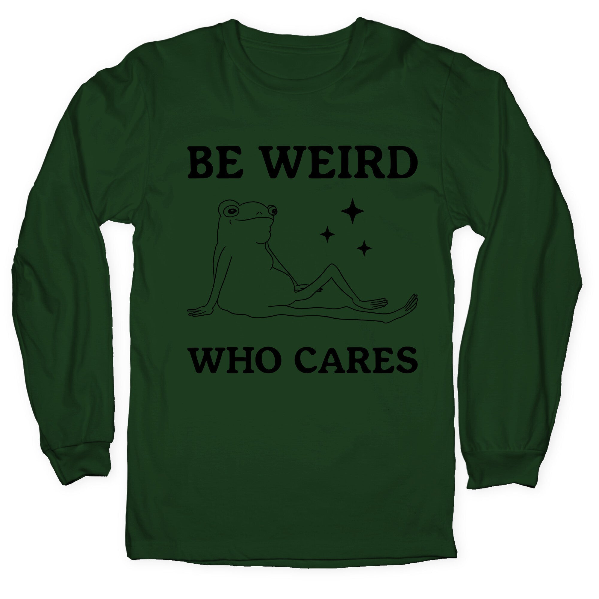 Be Weird Who Cares - Adult & Kids T-Shirts, Sweatshirts & Hoodies apparel design preview 1