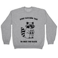 Stop Saying Yes To Shit You Hate Crewneck - Adult & Kids T-Shirts, Sweatshirts & Hoodies apparel design preview 1