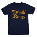 No Kings Since 1776 - Adult & Kids T-Shirts, Sweatshirts & Hoodies apparel design preview 1