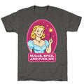 Sugar, Spice, And Fuck ICE Unisex Triblend - Adult & Kids T-Shirts, Sweatshirts & Hoodies apparel design preview 1