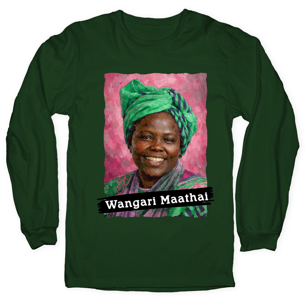 Wangari Maathai - Adult & Kids T-Shirts, Sweatshirts & Hoodies apparel design preview 1