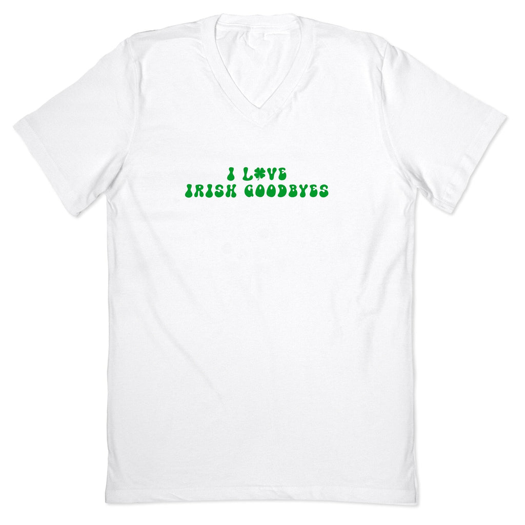 I Love Irish Goodbyes V-Neck - Adult & Kids T-Shirts, Sweatshirts & Hoodies apparel design preview 1