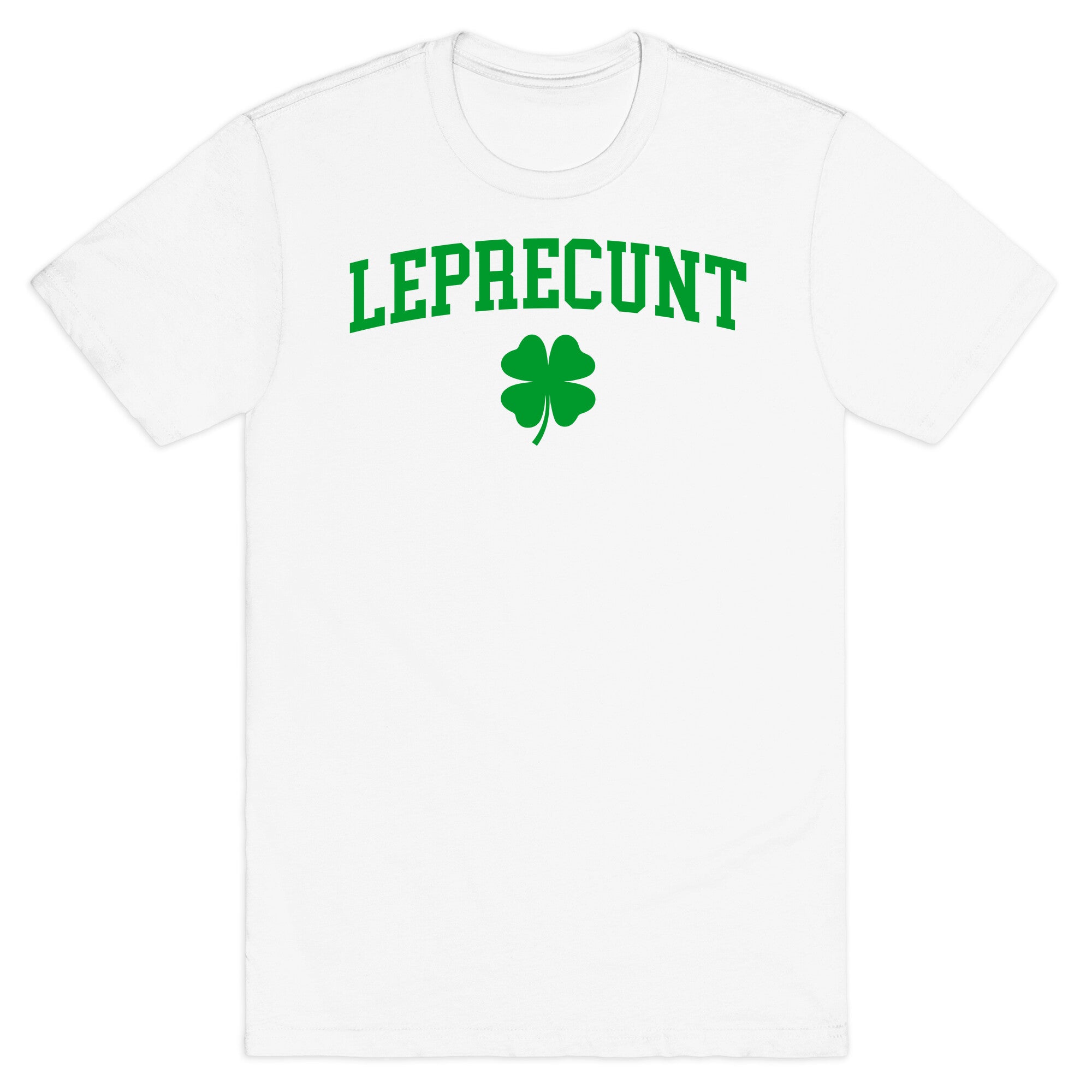 Leprecunt - Adult & Kids T-Shirts, Sweatshirts & Hoodies apparel design preview 1