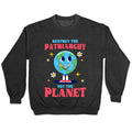 Destroy The Patriarchy Crewneck - Adult & Kids T-Shirts, Sweatshirts & Hoodies apparel design preview 1