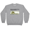 Toad Sat And Did Nothing Crewneck - Adult & Kids T-Shirts, Sweatshirts & Hoodies apparel design preview 1