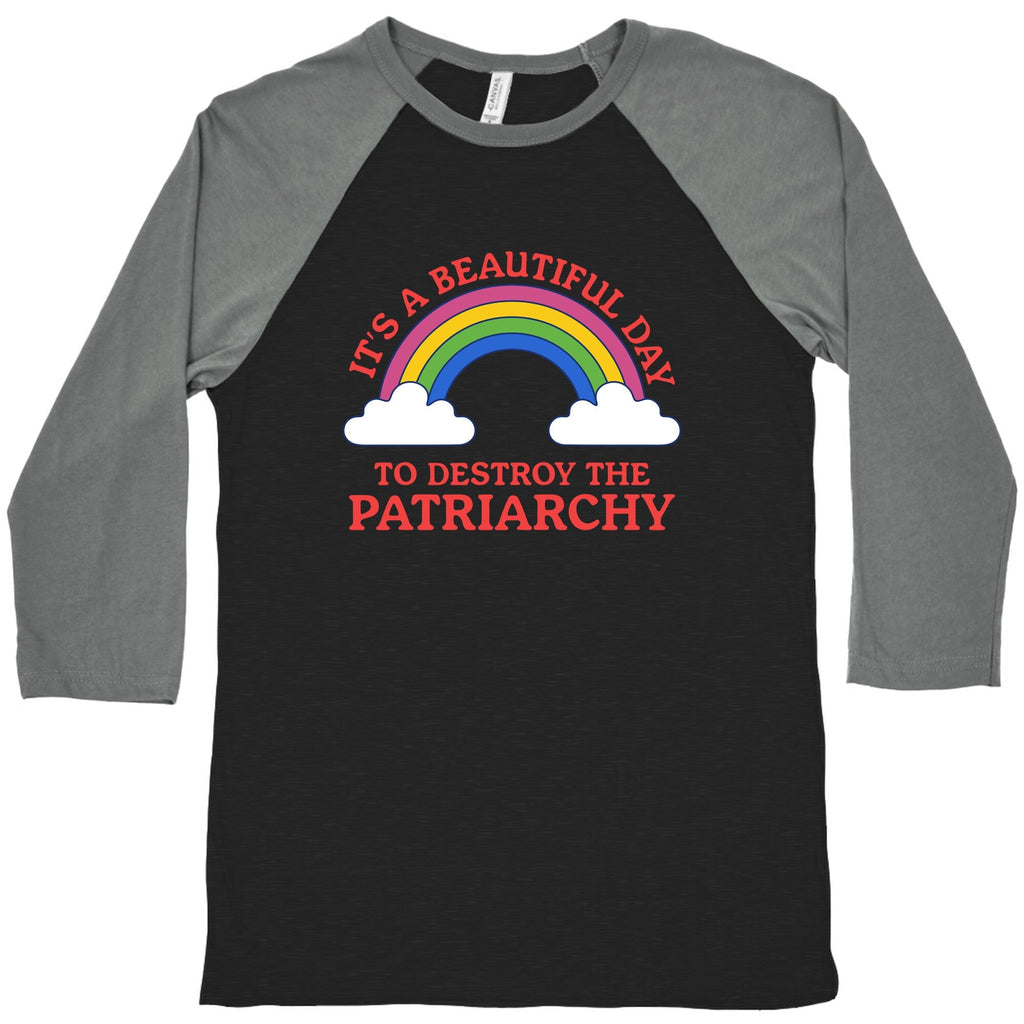Beautiful Day To Destroy The Patriarchy Baseball - Adult & Kids T-Shirts, Sweatshirts & Hoodies apparel design preview 1