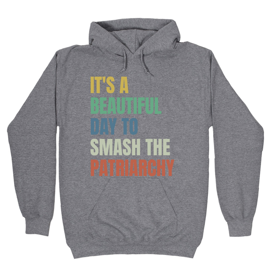Beautiful Day To Destroy The Patriarchy Rainbow - Adult & Kids T-Shirts, Sweatshirts & Hoodies apparel design preview 1
