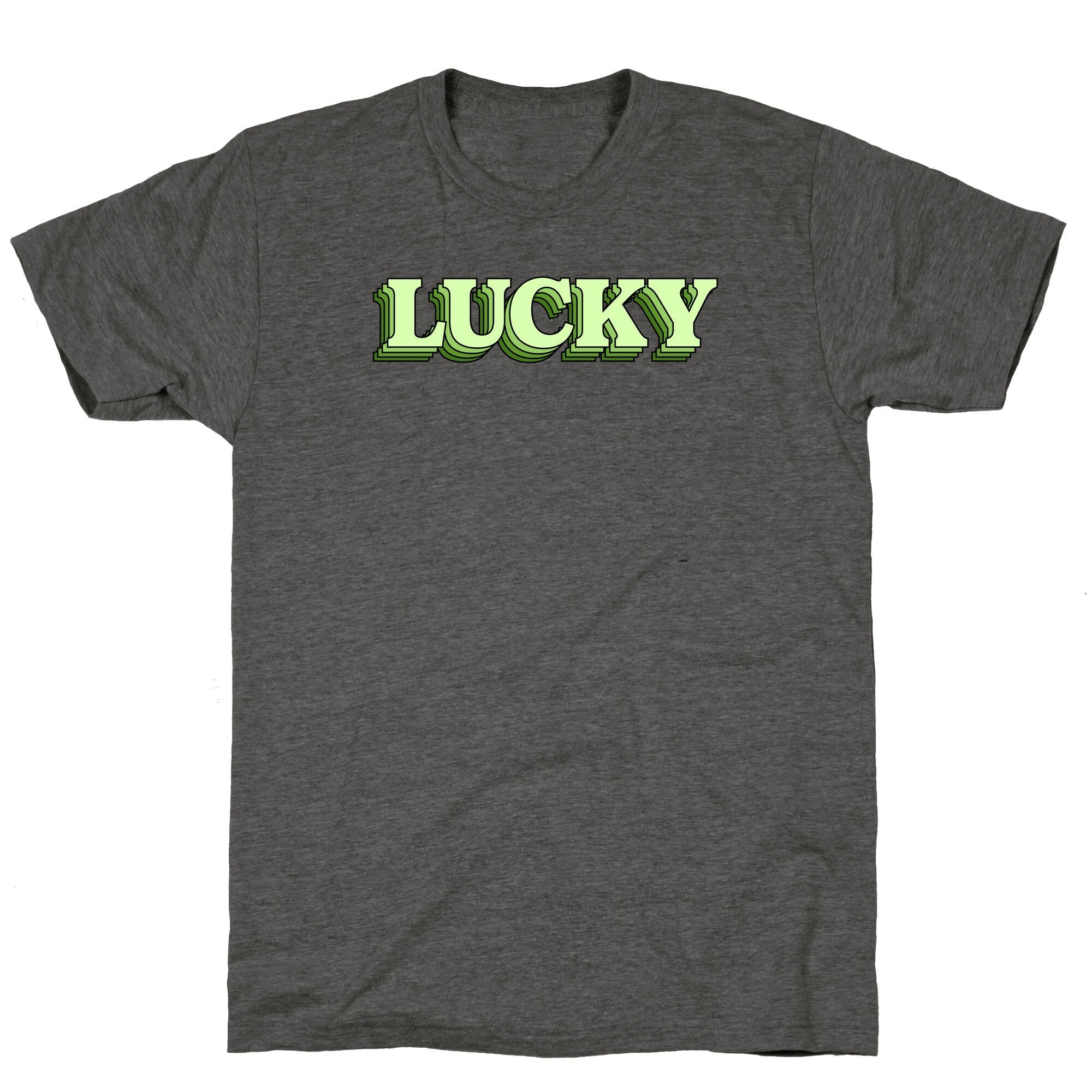 Lucky Unisex Triblend - Adult & Kids T-Shirts, Sweatshirts & Hoodies apparel design preview 1