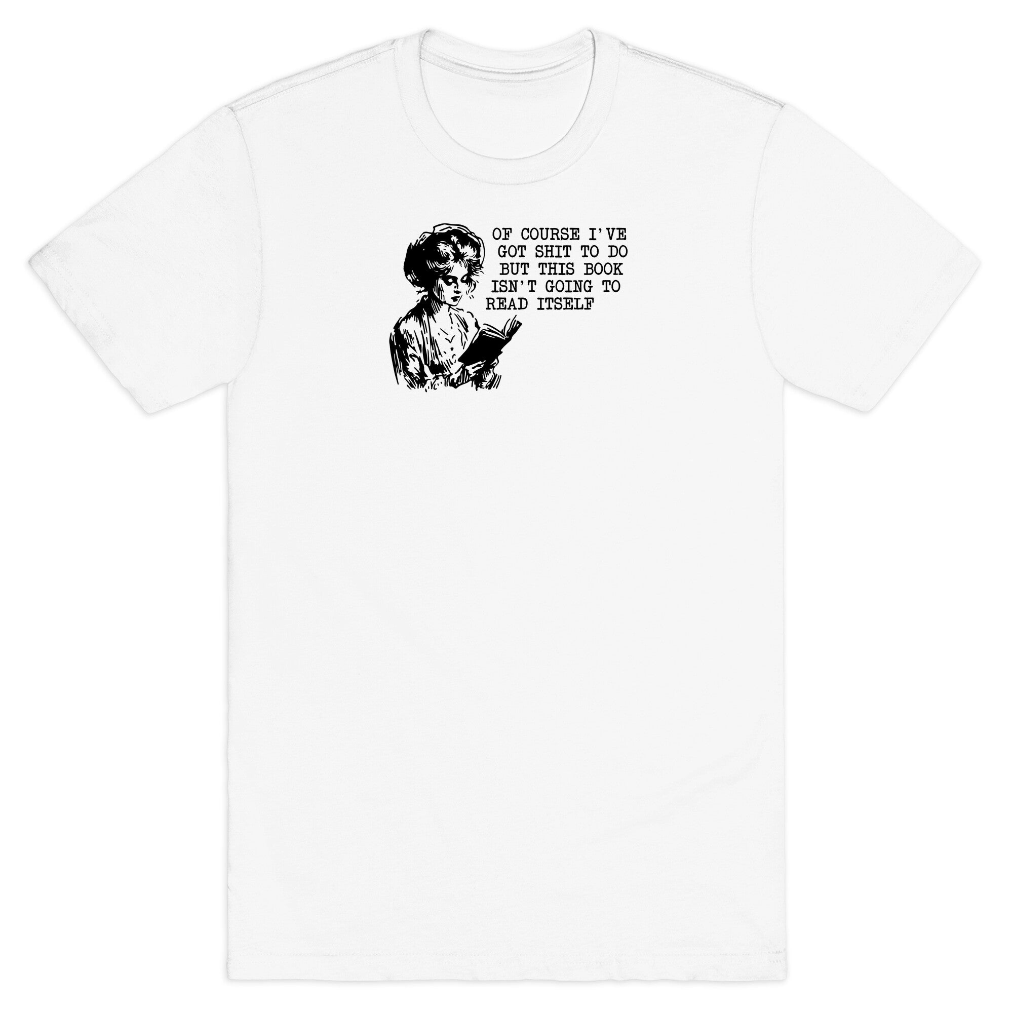 This Book Isnt Going To Read Itself - Adult & Kids T-Shirts, Sweatshirts & Hoodies apparel design preview 1