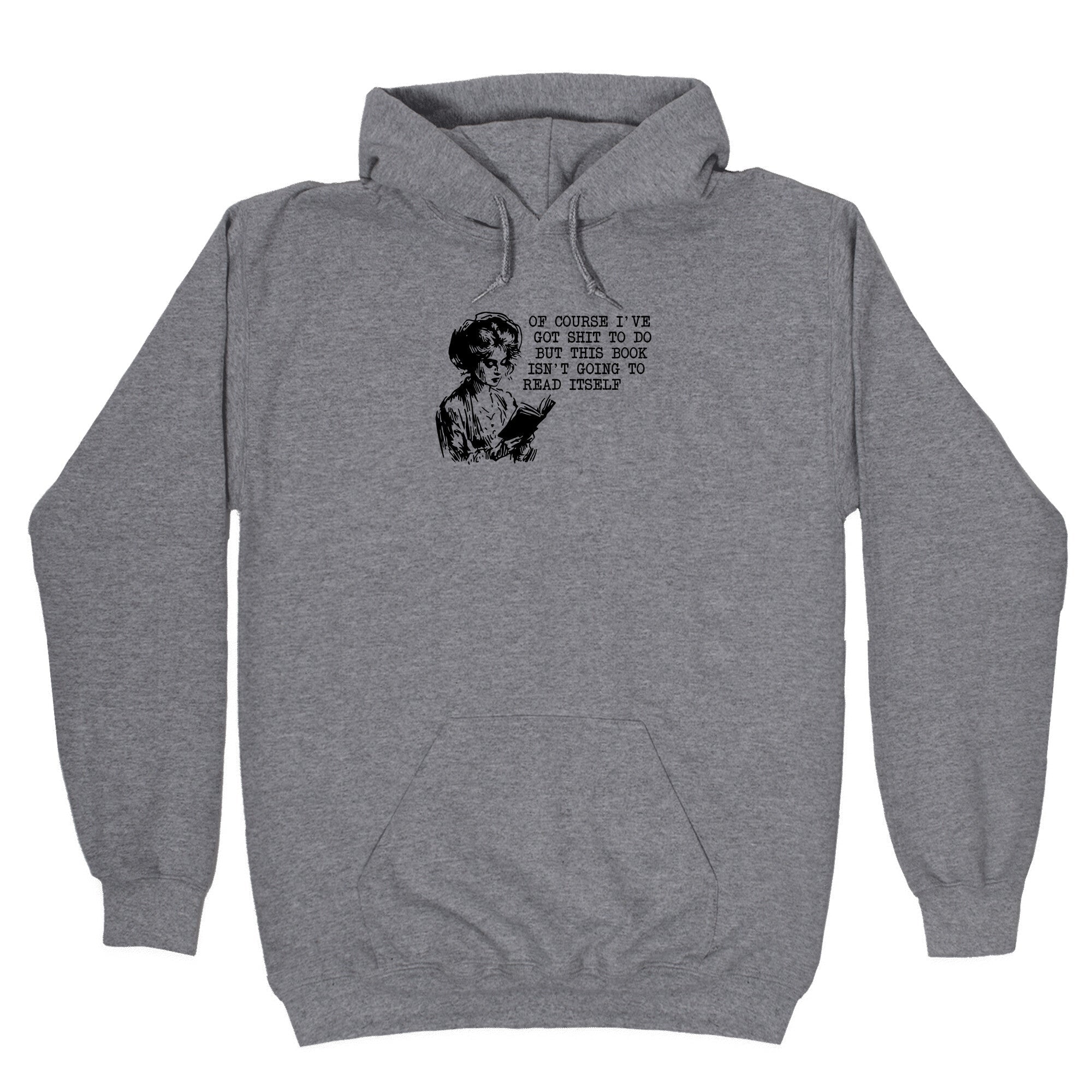 This Book Isnt Going To Read Itself - Adult & Kids T-Shirts, Sweatshirts & Hoodies apparel design preview 1