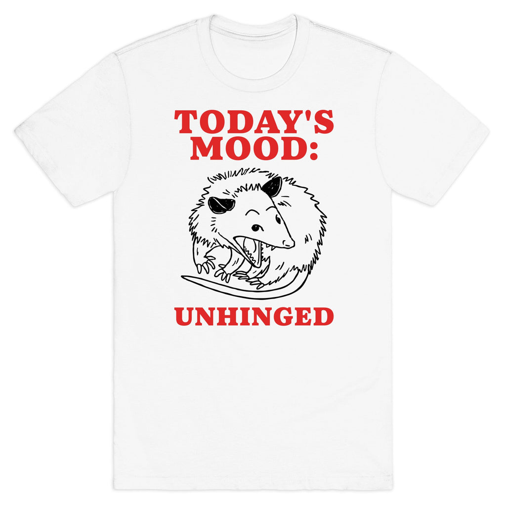 Todays Mood: Unhinged - Adult & Kids T-Shirts, Sweatshirts & Hoodies apparel design preview 1