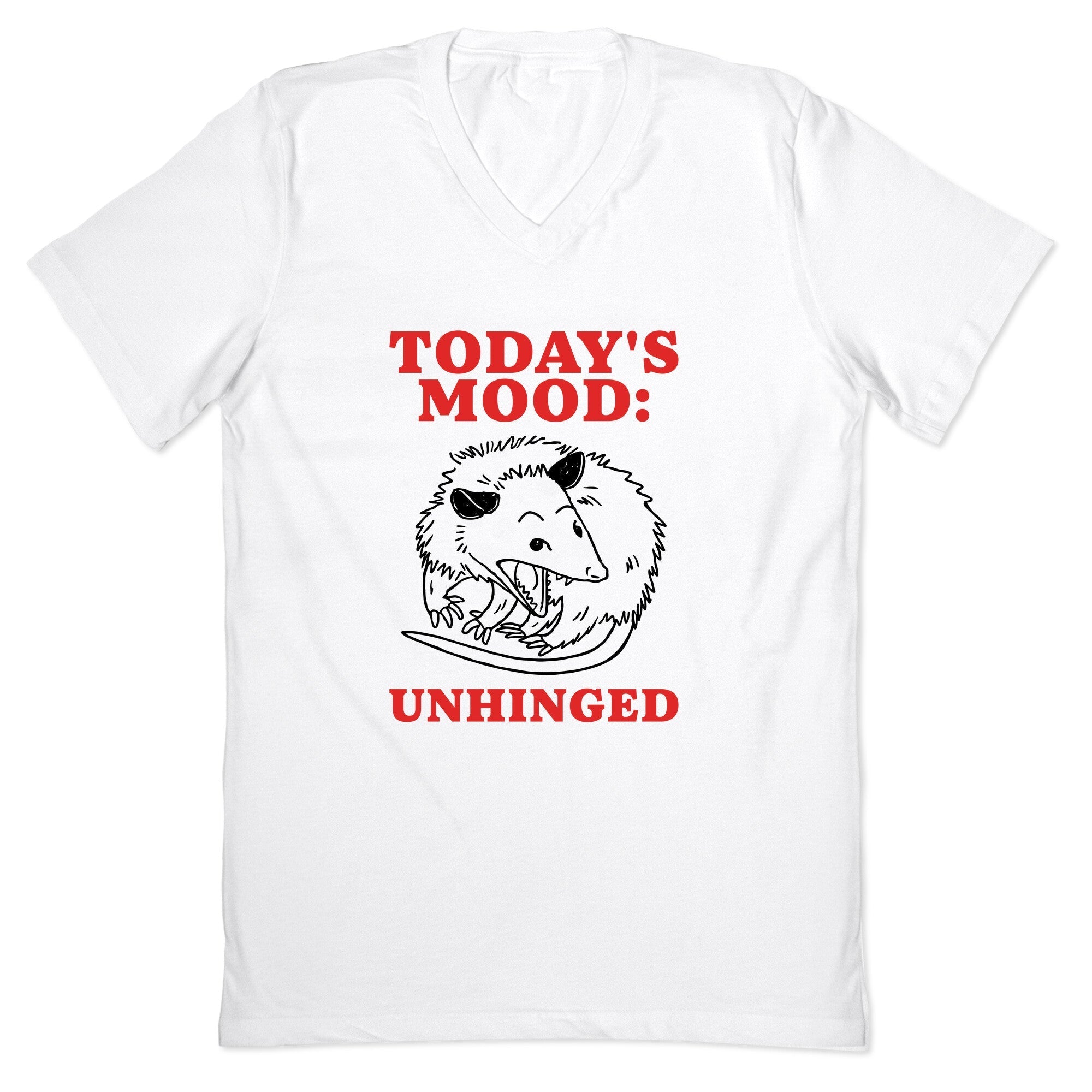 Todays Mood: Unhinged V-Neck - Adult & Kids T-Shirts, Sweatshirts & Hoodies apparel design preview 1