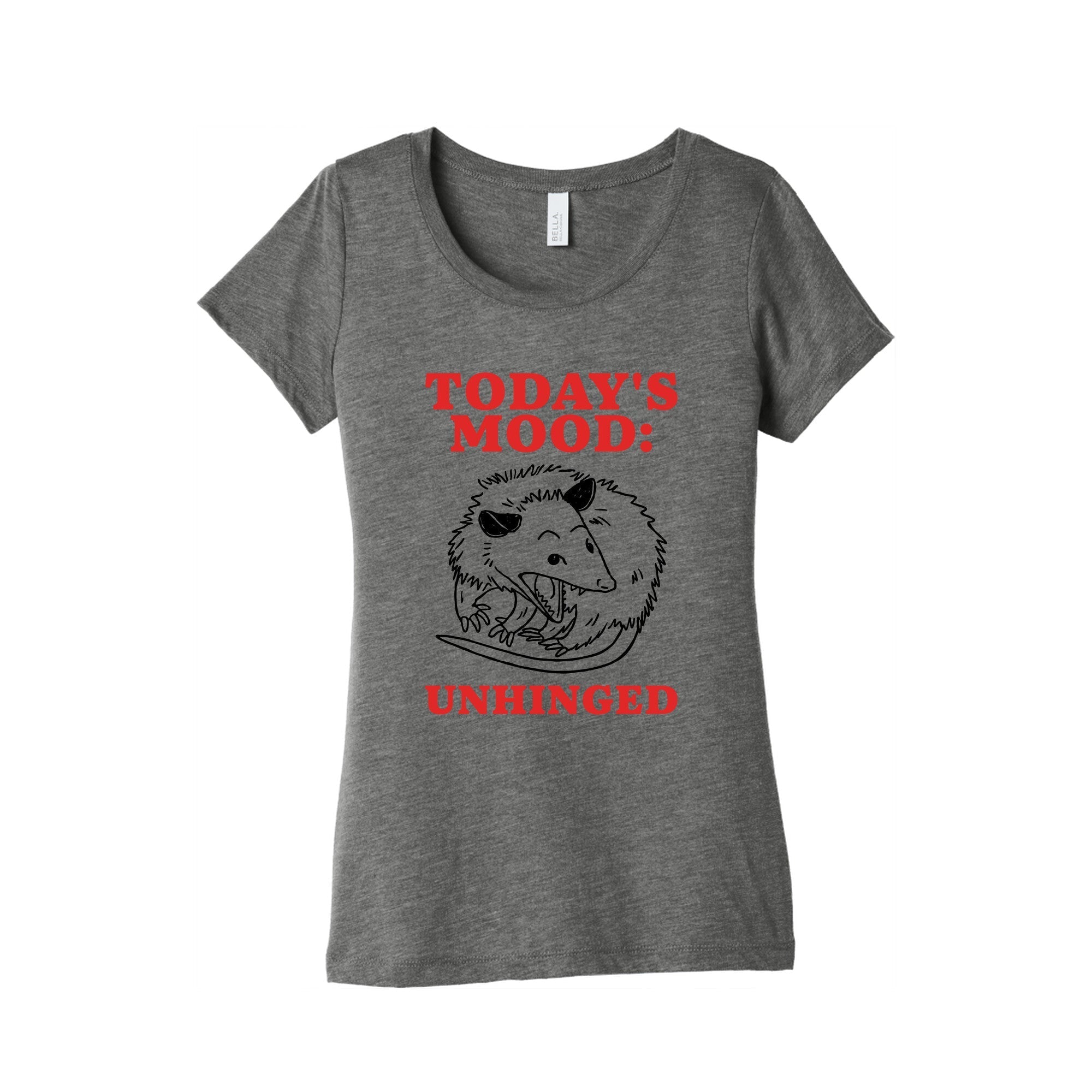 Todays Mood: Unhinged Womens Triblend - Adult & Kids T-Shirts, Sweatshirts & Hoodies apparel design preview 1