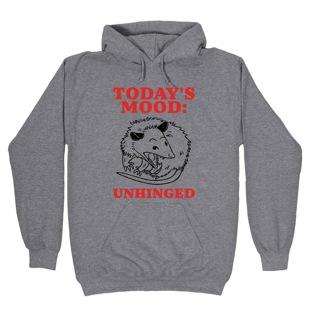 Todays Mood: Unhinged - Adult & Kids T-Shirts, Sweatshirts & Hoodies apparel design preview 1