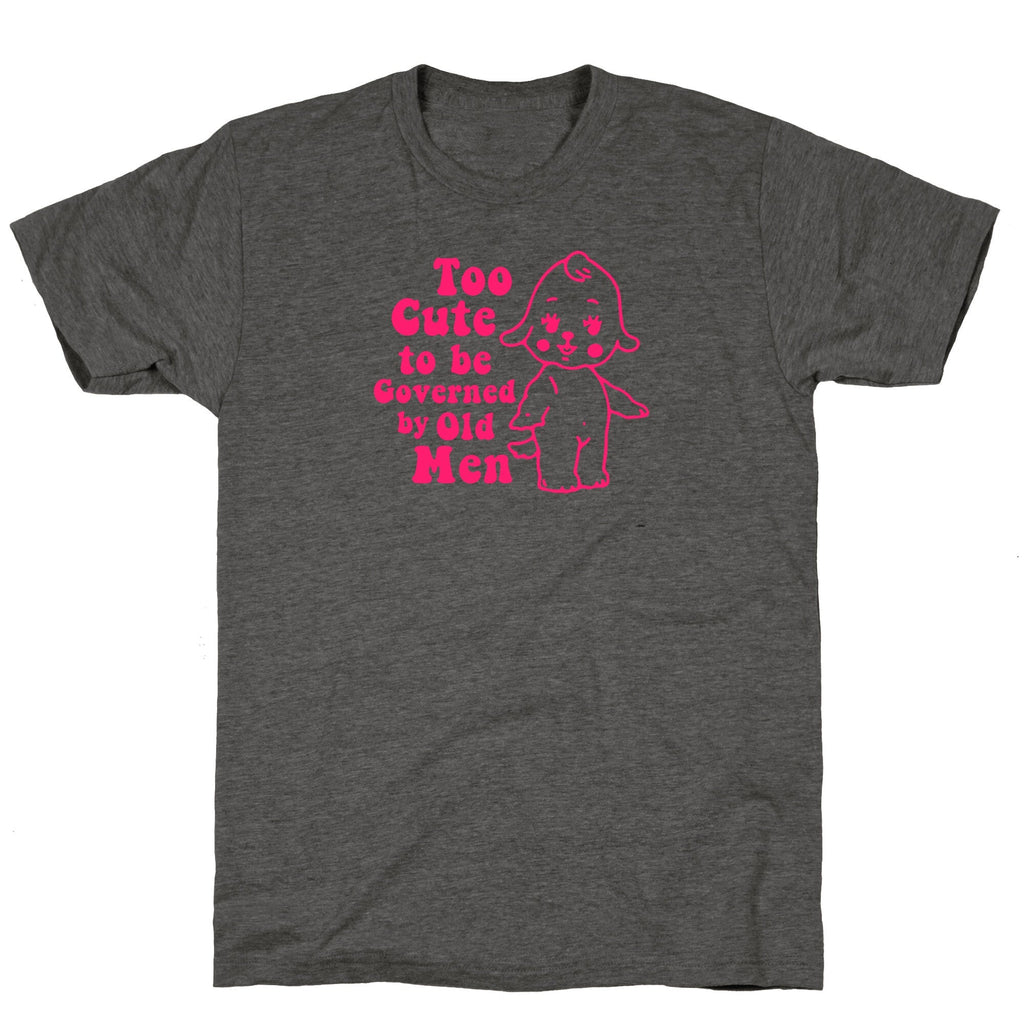 Too Cute Unisex Triblend - Adult & Kids T-Shirts, Sweatshirts & Hoodies apparel design preview 1