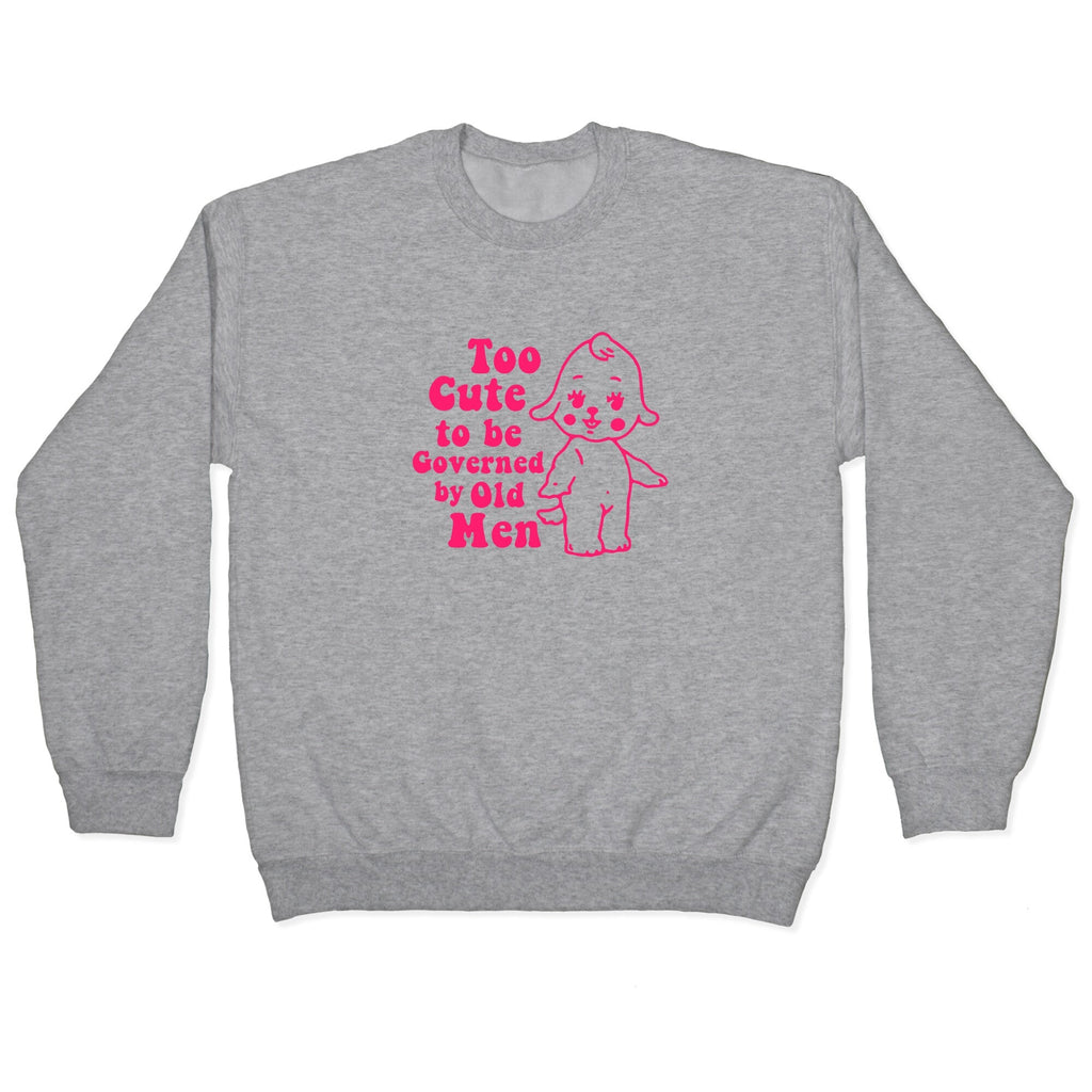 Too Cute Crewneck - Adult & Kids T-Shirts, Sweatshirts & Hoodies apparel design preview 1