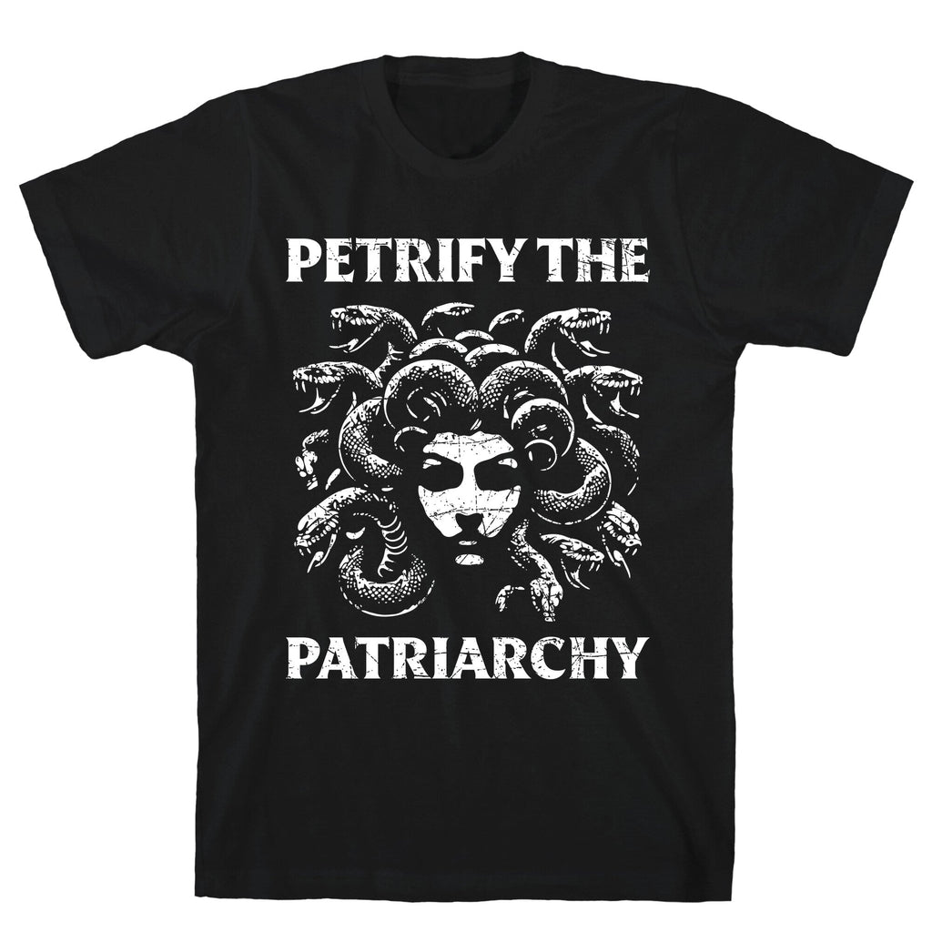 Petrify The Patriarchy - Adult & Kids T-Shirts, Sweatshirts & Hoodies apparel design preview 1