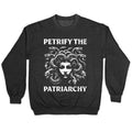 Petrify The Patriarchy Crewneck - Adult & Kids T-Shirts, Sweatshirts & Hoodies apparel design preview 1