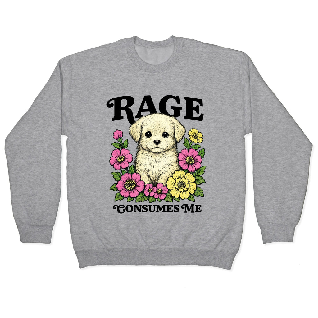 Rage Consumes Me Puppy Crewneck - Adult & Kids T-Shirts, Sweatshirts & Hoodies apparel design preview 1
