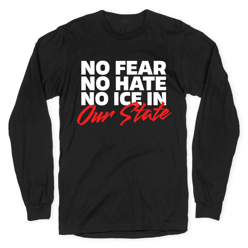No ICE In Our State - Adult & Kids T-Shirts, Sweatshirts & Hoodies apparel design preview 1