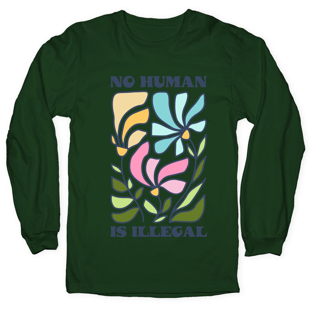 No Human Is Illegal Flowers - Adult & Kids T-Shirts, Sweatshirts & Hoodies apparel design preview 1
