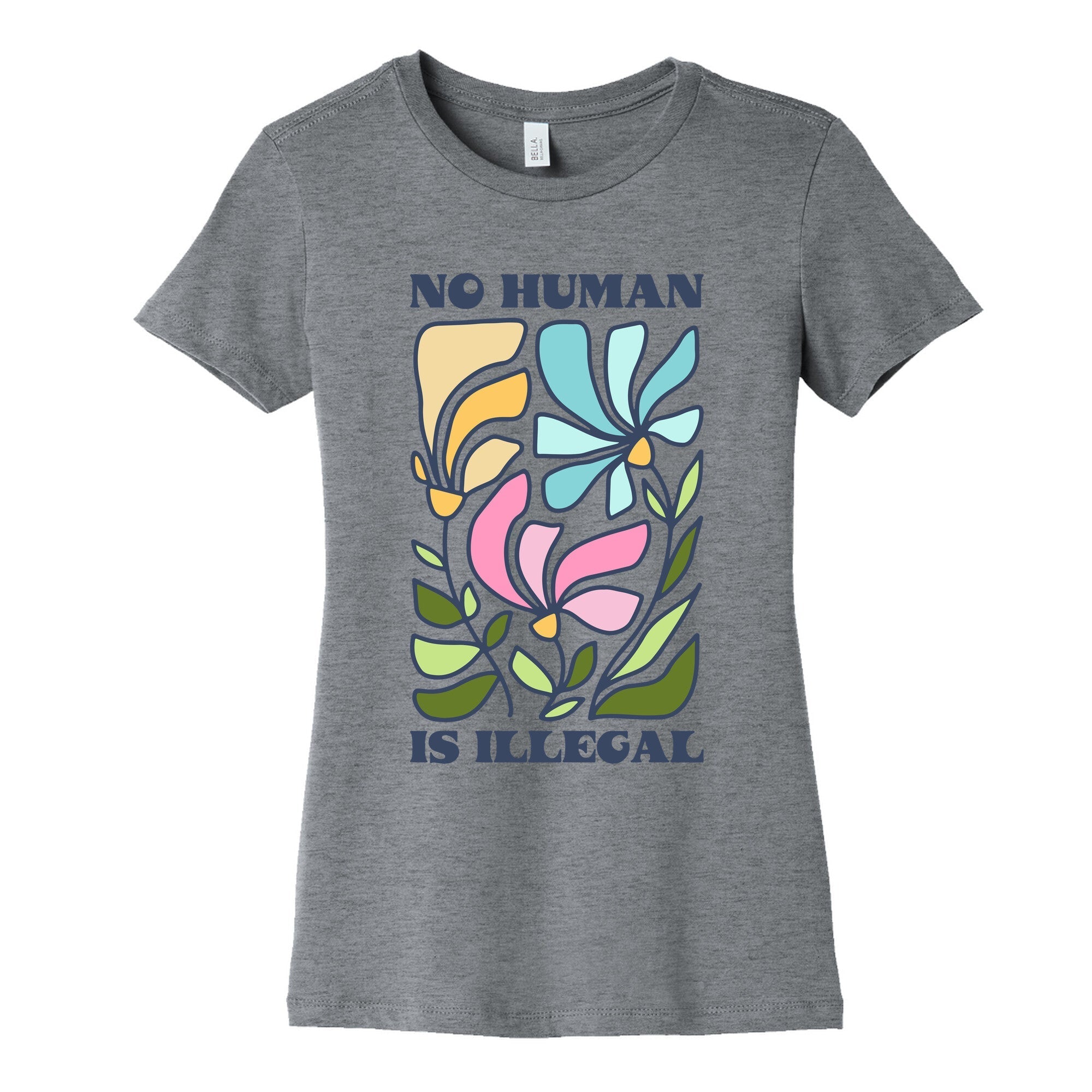No Human Is Illegal Flowers Womens Cotton - Adult & Kids T-Shirts, Sweatshirts & Hoodies apparel design preview 1