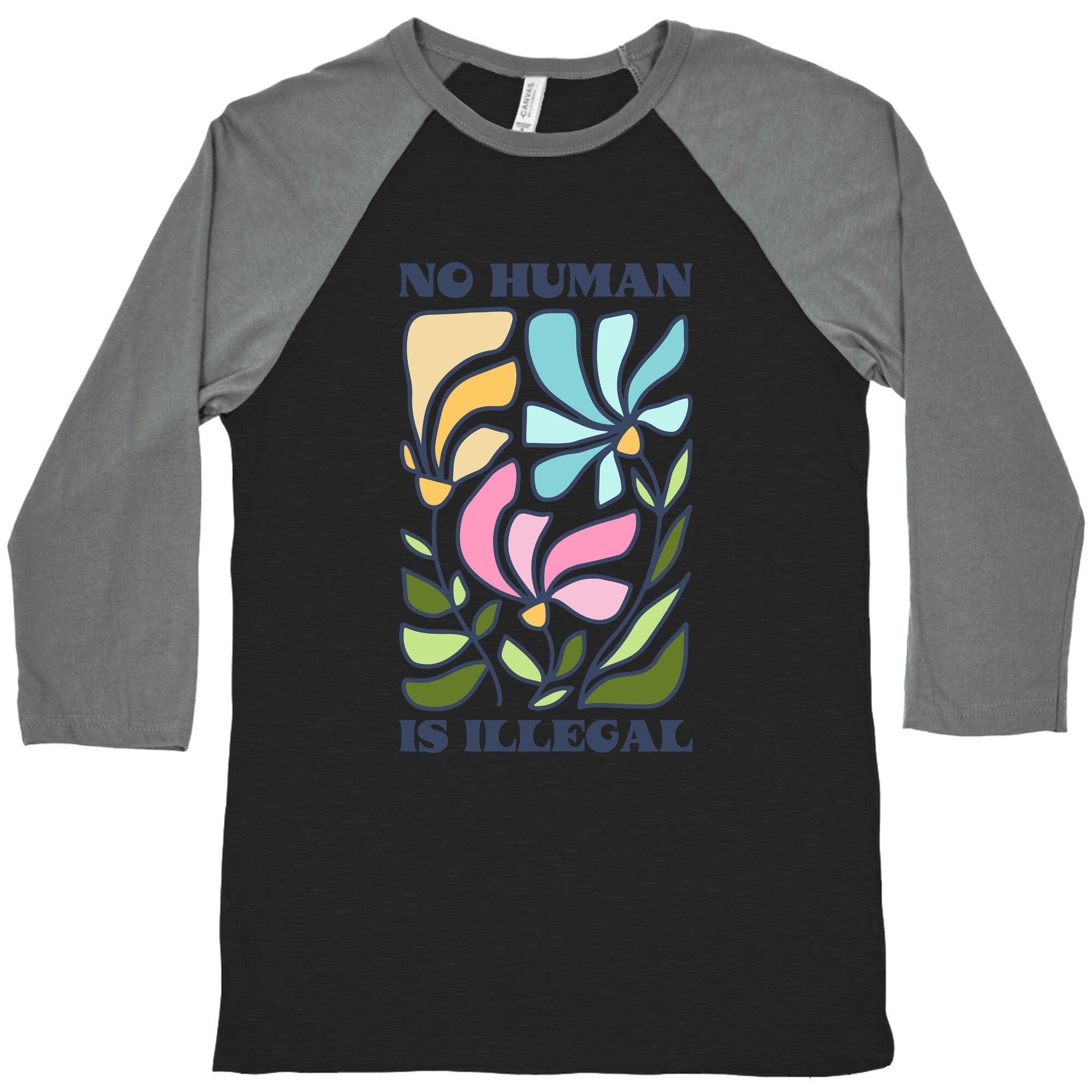 No Human Is Illegal Flowers Baseball - Adult & Kids T-Shirts, Sweatshirts & Hoodies apparel design preview 1