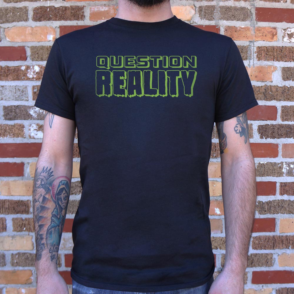 Question Reality - Adult & Kids T-Shirts, Sweatshirts & Hoodies apparel design preview 1