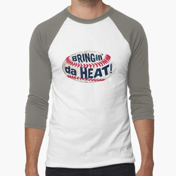 Bringing Da Heat Baseball T-Shirt - Unique Graphic for Adults - T-Shirt, Sweatshirt, Hoodie