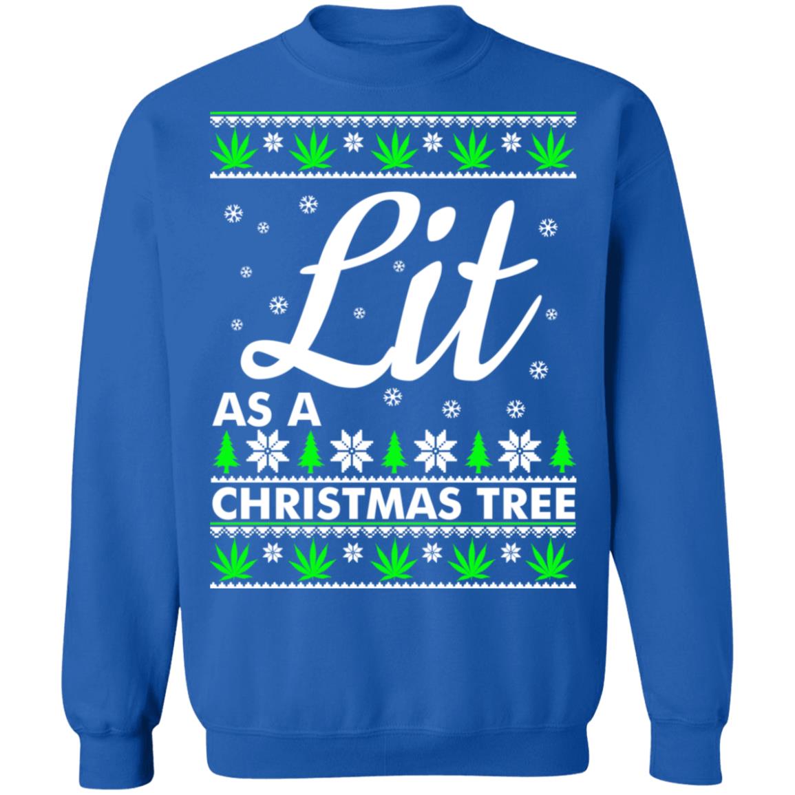 Lit as a christmas tree Christmas Sweater - Holiday Gift product image 2