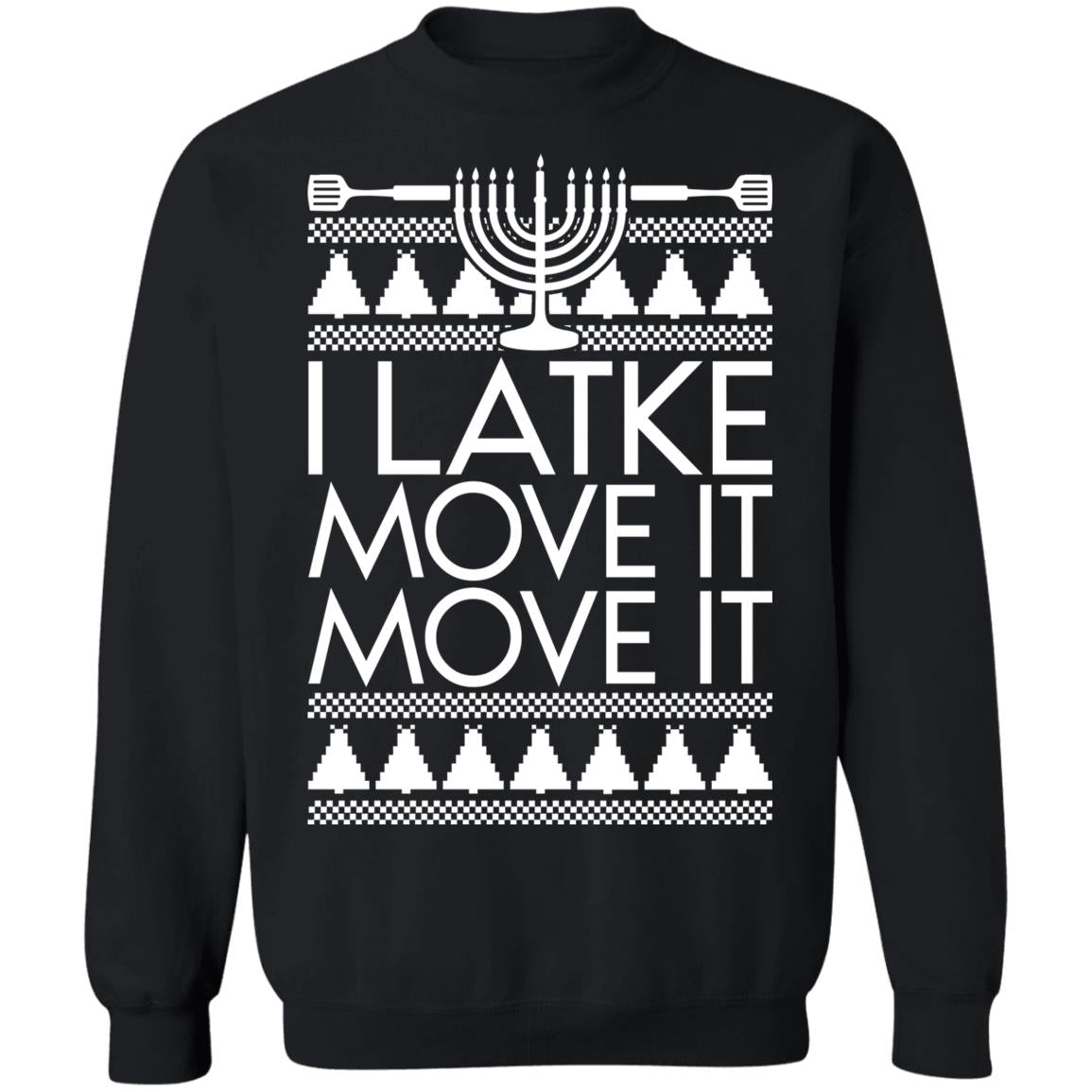 I latke move it Christmas Sweater - Holiday Gift product image 2