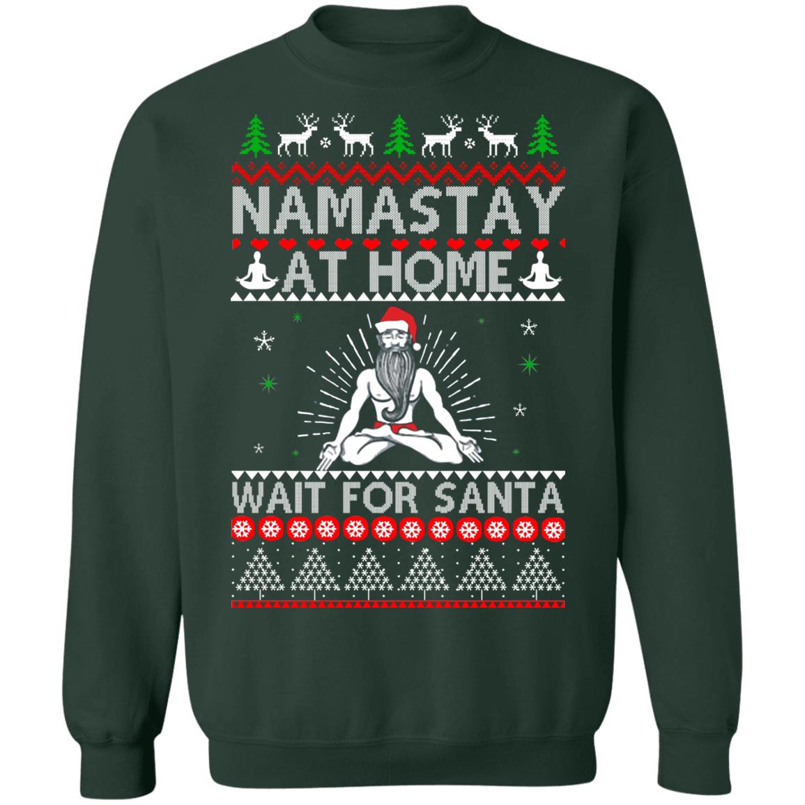 Tacky namastay at home wait for Santa Christmas Sweater - Holiday Gift product image 4