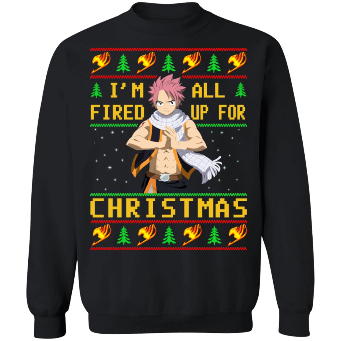 Natsu i’m all fired up for Christmas Sweater - Holiday Gift product image 2