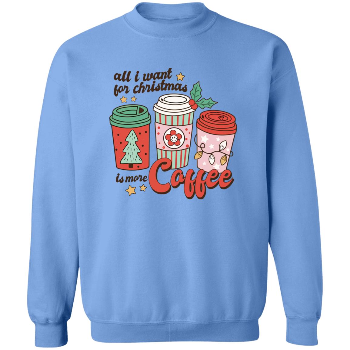 All i want for Christmas is more coffee Christmas Sweater - Holiday Gift product image 4