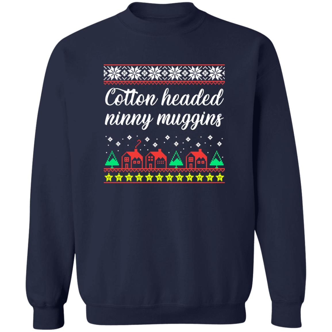 Cotton headed ninny muggins Christmas Sweater - Holiday Gift product image 3