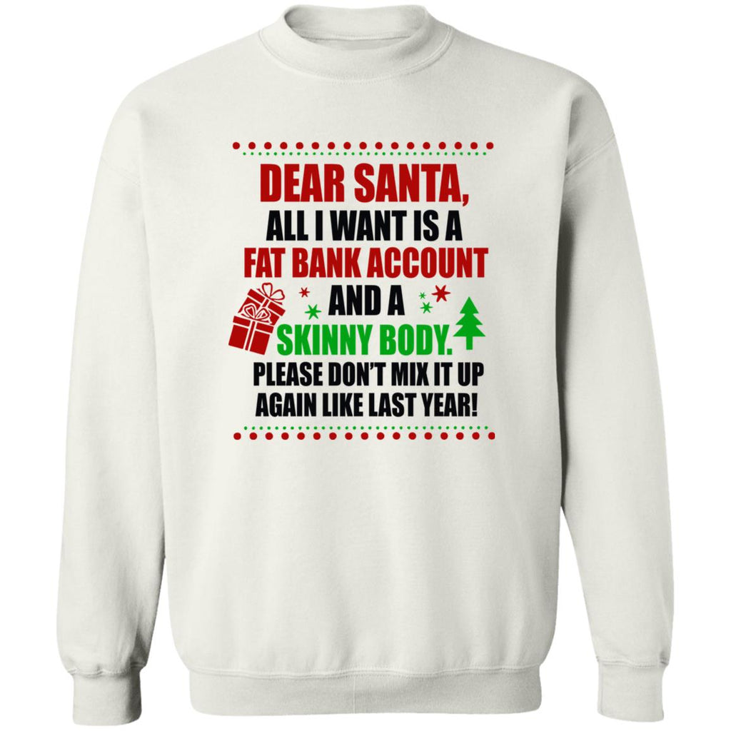 Dear santa all i want is a fat bank account Christmas Sweater - Holiday Gift product image 3