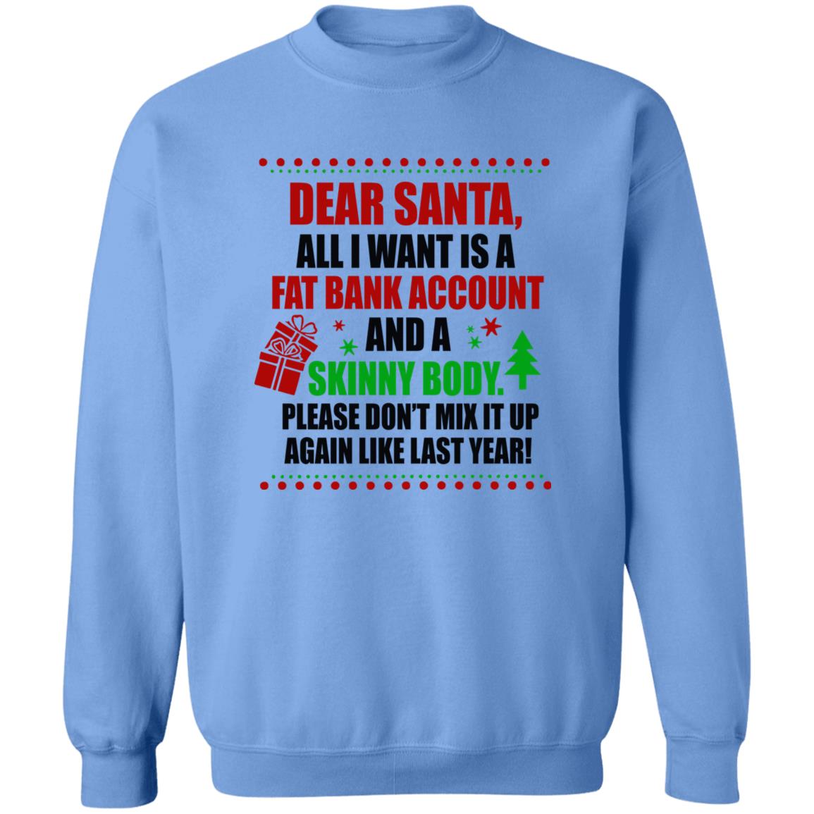 Dear santa all i want is a fat bank account Christmas Sweater - Holiday Gift product image 4