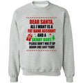 Dear santa all i want is a fat bank account Christmas Sweater - Holiday Gift product image 2