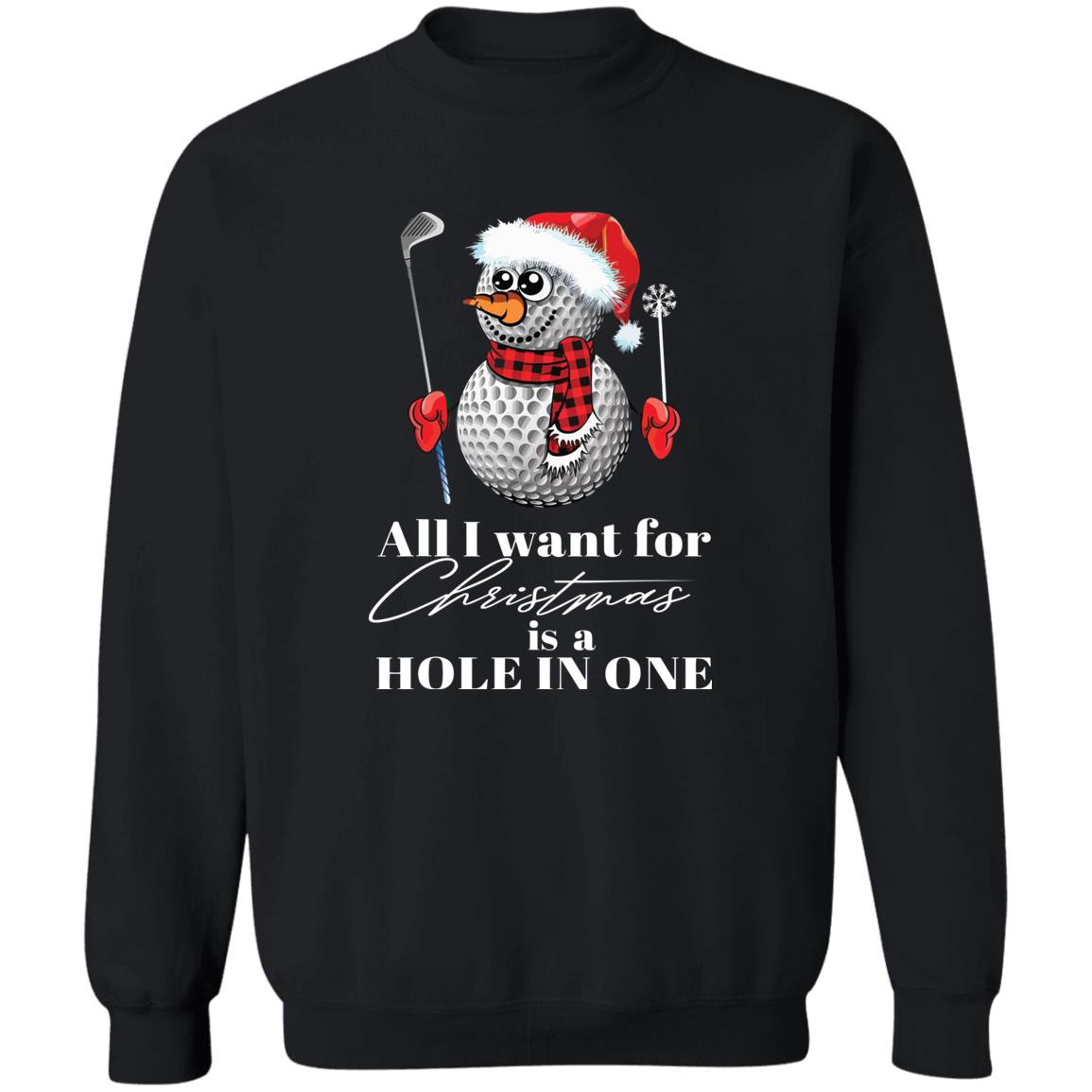 Golf snowman all i want for christmas is a hole in one Christmas Sweater - Holiday Gift product image 2