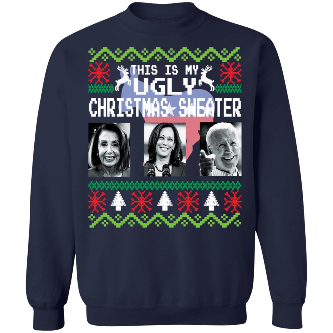 N*ncy P*losi J*e B*den K*mala H*rris this is my Ugly Christmas Sweater - Holiday Gift product image 3