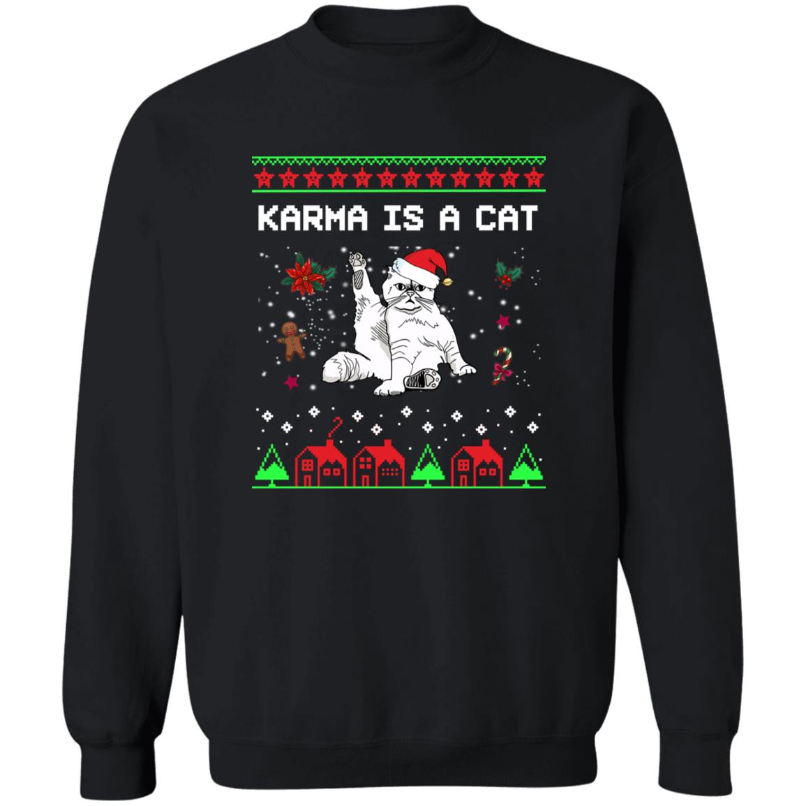 Karma is a cat Christmas Sweater - Holiday Gift product image 2