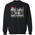 Most likely to be santa’s favorite Christmas Sweater - Holiday Gift product image 2