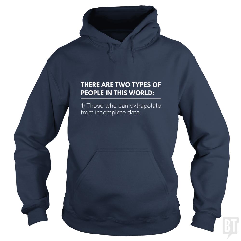 Incomplete Data, Extrapolate - Adult & Kids T-Shirts, Sweatshirts & Hoodies apparel design preview 1
