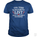 Naughty List And I Regret Nothing - Adult & Kids T-Shirts, Sweatshirts & Hoodies apparel design preview 1