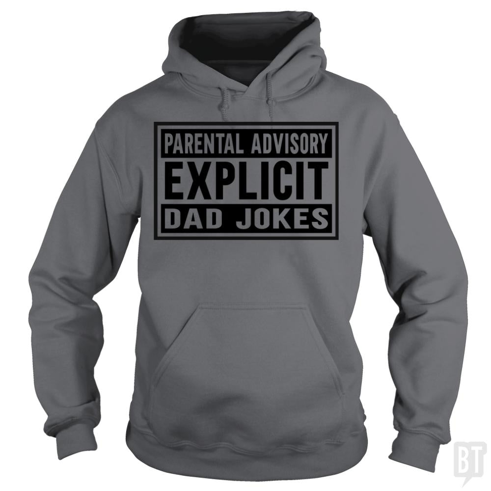 Explicit Dad Jokes - Adult & Kids T-Shirts, Sweatshirts & Hoodies apparel design preview 1