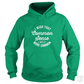 I Wish That Common Sense Was More - Adult & Kids T-Shirts, Sweatshirts & Hoodies apparel design preview 1
